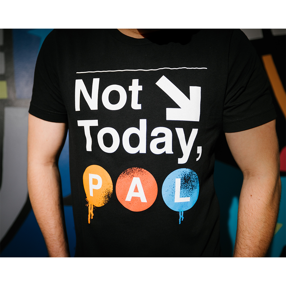 Not Today Pal T Shirt YMH Studios Online Store not-today-pal-t-shirt-ymh-studios-online-store
