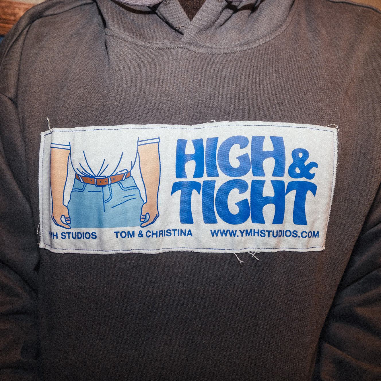 HIGH & TIGHT HOODIE