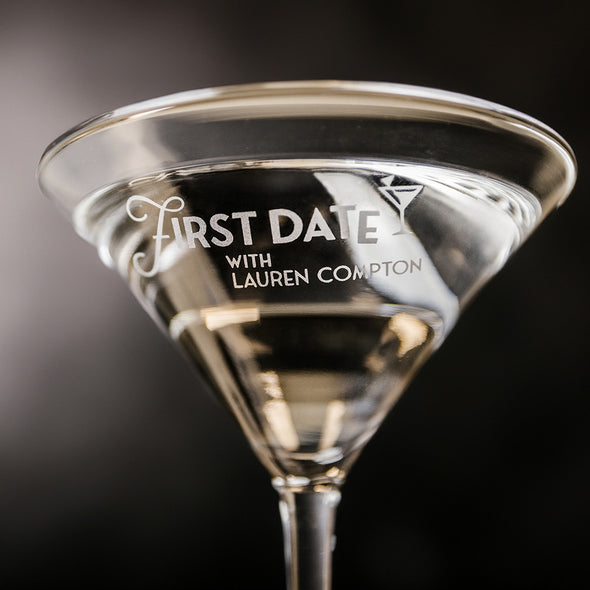 First Date with Lauren Compton Martini Glass
