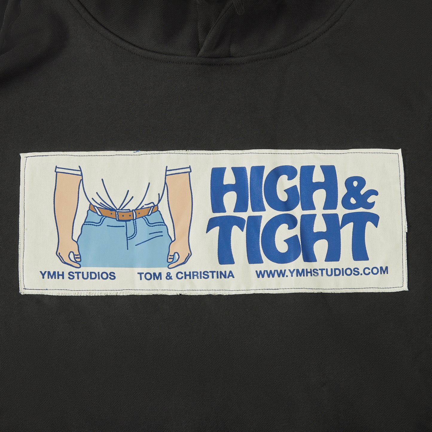 HIGH & TIGHT HOODIE