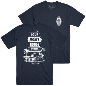 Your Mom's House Motel T-Shirt