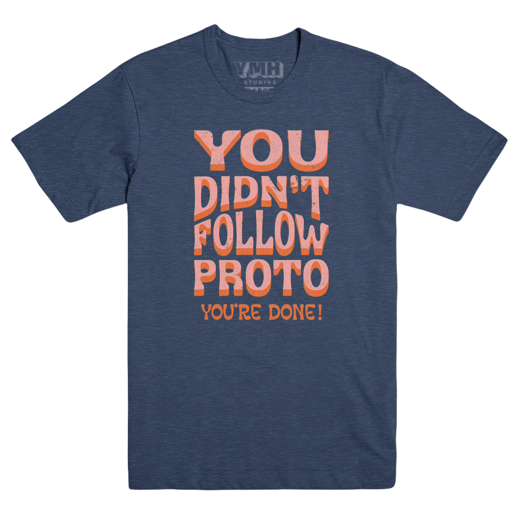 You Didn't Follow Proto Vintage T-Shirt – YMH Studios Online Store