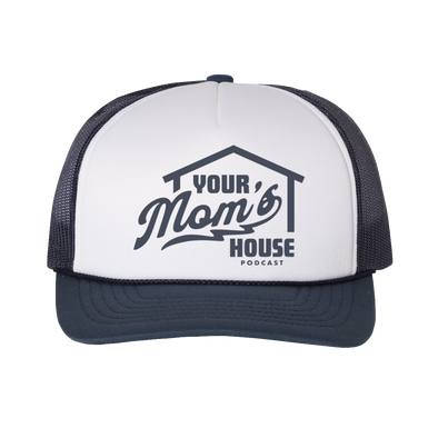Your Mom's House Podcast Trucker Hat