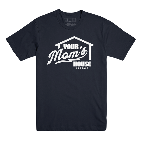 Your Mom's House Podcast T-Shirt