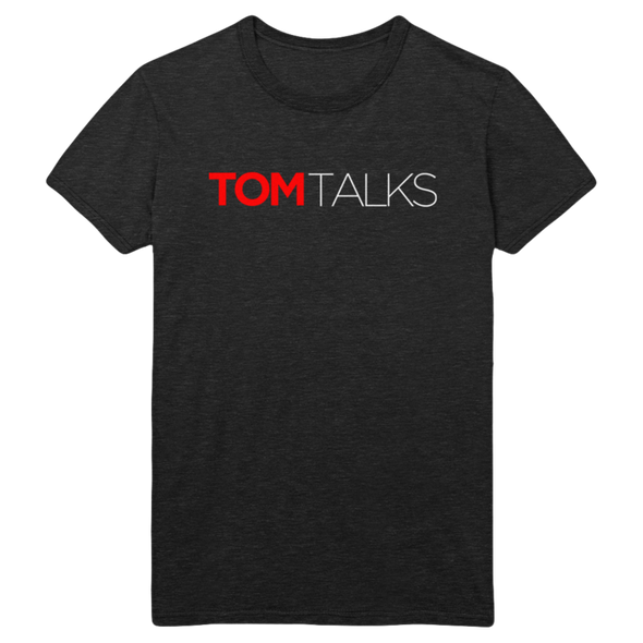 Tom Talks T-Shirt