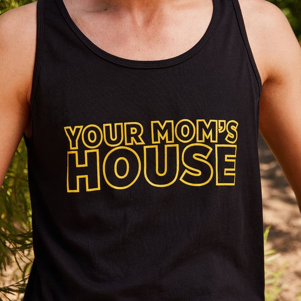 Your Mom's House Tank