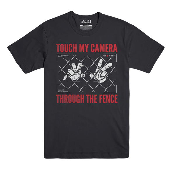 Touch My Camera Through The Fence T-Shirt